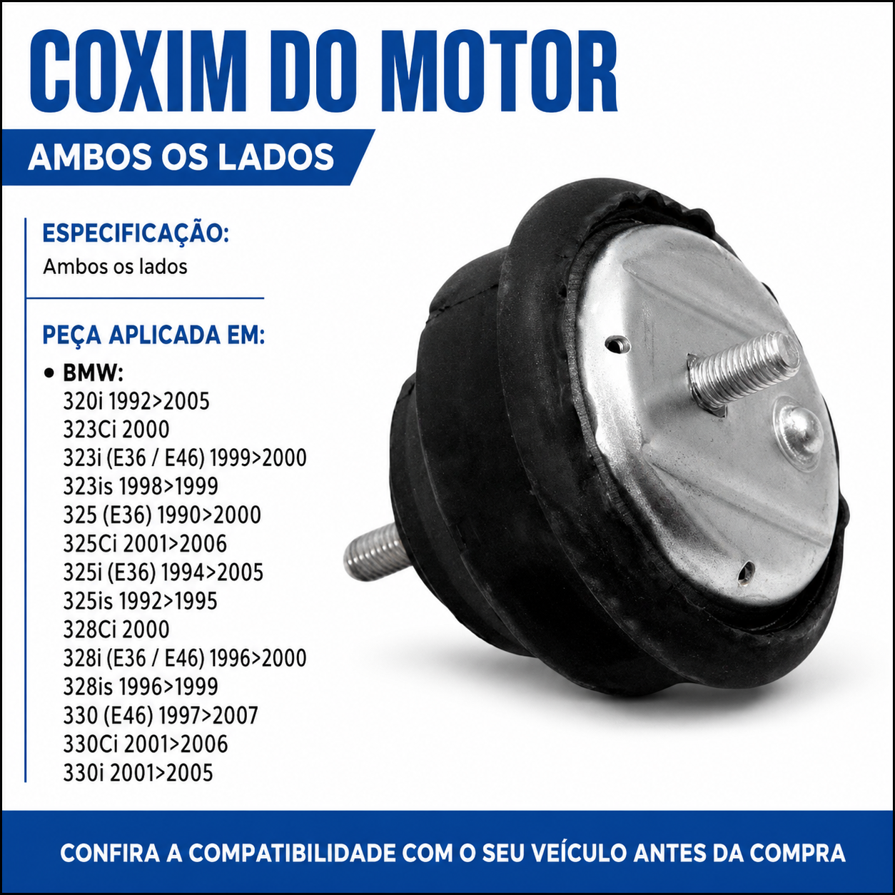 Coxim Motor 320i 323i 325i 328i 320i 330i 330ci 1982 A 2007 - Imagem 2